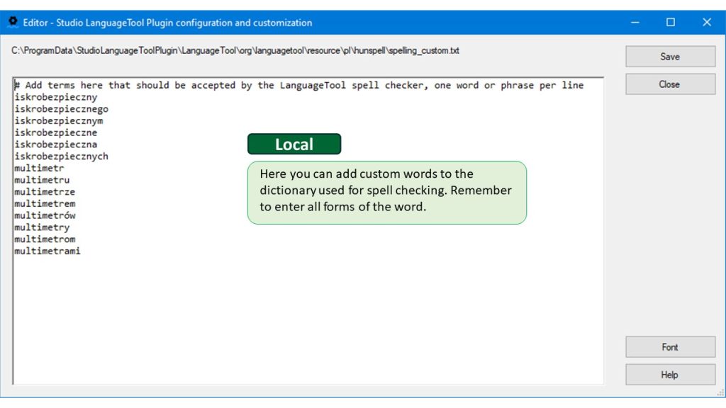 Add new words to the custom dictionary in the LanguageTool Customization module in the LanguageTool Plugin For Trados Studio. 